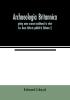 Archaeologia Britannica giving some account additional to what has been hitherto publish'd of the languages histories and customs of the original inhabitants of Great Britain