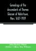 Genealogy of the descendants of Thomas Gleason of Watertown Mass. 1607-1909