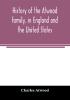 History of the Atwood family in England and the United States. To which is appended a short account of the Tenney family