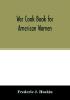 War cook book for American women