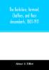 The Berkshire Vermont Chaffees and their descendants 1801-1911. A short biography of Comfort Chaffee and his wife Lucy Stow early settlers of Berkshire with a full record of their descendants for six generations and also an account of the ancestry