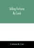 Telling fortunes by cards; a symposium of the several ancient and modern methods as practiced by Arab seers and sibyls and the Romany Gypsies