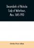 Descendants of Nicholas Cady of Watertown Mass. 1645-1910