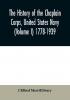 The history of the Chaplain Corps United States Navy (Volume I) 1778-1939