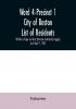 Ward 4-Precinct 1; City of Boston; List of residents; 20 Years of Age and Over (Females Indicted by Dagger) As of April 1 1932