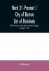 Ward 21-Precinct 1; City of Boston; List of residents; 20 Years of Age and Over (Females Indicted by Dagger) As of April 1 1934