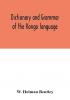 Dictionary and grammar of the Kongo language as spoken at San Salvador the ancient capital of the old Kongo empire West Africa