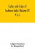 Castes and tribes of southern India (Volume VI) P To S