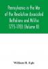 Pennsylvania in the War of the Revolution Associated Battalions and Militia 1775-1783 (Volume II)