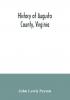 History of Augusta County Virginia