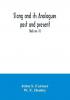 Slang and its analogues past and present. A dictionary historical and comparative of the heterodox speech of all classes of society for more than three hundred years. With synonyms in English French German Italian etc (Volume III)