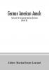 German American Annals; Continuation of the Quarterly Americana Germanica; A Monthly Devoted to the Comparative study of the Historical Literary Linguistic Educational and Commercial Relations of Germany and America (Volume VII)