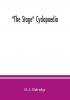 The Stage cyclopaedia; a bibliography of plays. An alphabetical list of plays and other stage pieces of which any record can be found since the commencement of the English stage together with descriptions authors' names dates and places of production