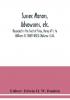 Sussex manors advowsons etc. recorded in the Feet of fines Henry VIII. to William IV. (1509-1833) (Volume I) A-L