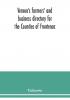 Vernon's farmers' and business directory for the Counties of Frontenac Grenville Hastings Leeds Lennox and Addington and Prince Edward for the Year 1915