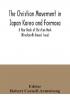 The Christian Movement in Japan Korea and Formosa; A Year Book of Christian Work (Nineteenth Annual Issue)