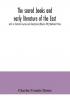 The sacred books and early literature of the East; with an historical survey and descriptions (Volume VIII) Medieval Persia