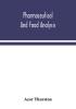 Pharmaceutical and food analysis a manual of standard methods for the analysis of oils fats and waxes and substances in which they exist; together with allied products