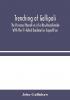 Trenching at Gallipoli : The Personal Narrative of a Newfoundlander With the Ill-Fated Dardanelles Expedition