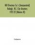 Hill Directory Co.'s (Incorporated) Raleigh N.C. City directory 1921-22 (Volume XI)