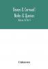 Devon & Cornwall notes & queries; a quarterly journal devoted to the local history biography and antiquities of the counties of Devon and Cornwall (Volume IV) Part V.