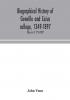 Biographical history of Gonville and Caius college 1349-1897; containing a list of all known members of the college from the foundation to the present time with biographical notes (Volume II) 1713-1897