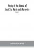 History of the diocese of Sault Ste. Marie and Marquette : containing a full and accurate account of the development of the Catholic Church in Upper Michigan with portraits of bishops priests and illustrations of churches old and new Volume II