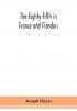 The Eighty-fifth in France and Flanders; being a history of the justly famous 85th Canadian Infantry Battalion (Nova Scotia Highlanders) in the various theatres of war together with a nominal roll and synopsis of service of officers non-commissioned off