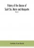 History of the diocese of Sault Ste. Marie and Marquette : containing a full and accurate account of the development of the Catholic Church in Upper Michigan with portraits of bishops priests and illustrations of churches old and new Volume II