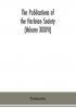 The Publications of the Harleian Society (Volume XXXVII)