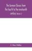 The German classics from the fourth to the nineteenth century; with biographical notices translations into modern German and notes (Volume I)