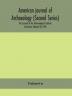 American journal of archaeology (Second Series) The Journal of the Archaeological Institute of America (Volume IX) 1905