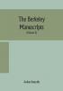 The Berkeley manuscripts. The lives of the Berkeleys lords of the honour castle and manor of Berkeley in the county of Gloucester from 1066 to 1618 With A Description of The Hundred of Berkeley and of Its Inhabitants (Volume II)