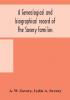 A genealogical and biographical record of the Savery families (Savory and Savary) and of the Severy family (Severit Savery Savory and Savary) : descended from early immigrants to New England and Philadelphia with introductory articles on the origi