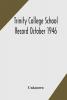 Trinity College School Record October 1946