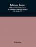 Notes and queries; A Medium of Intercommunication for Literary Men General Readers (Eleventh Series) (Volume XII) July – December 1915