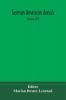 German American Annals; Continuation of the Quarterly Americana Germanica; A Monthly Devoted to the Comparative study of the Historical Literary Linguistic Educational and Commercial Relations of Germany and America (Volume VIII)