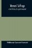 Women's suffrage; a short history of a great movement