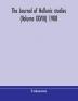 The journal of Hellenic studies (Volume XXVIII) 1908