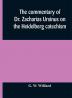 The commentary of Dr. Zacharias Ursinus on the Heidelberg catechism