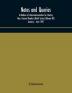 Notes and queries; A Medium of Intercommunication for Literary Men General Readers (Ninth Series) (Volume VII) January – June 1901