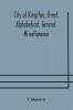 City of Kingston street alphabetical general miscellaneous and classified business directory for the year 1890-91 including residents of Barriefield Garden Island and Portsmouth.