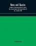 Notes and queries; A Medium of Intercommunication for Literary Men General Readers (Sixth Series) (Volume X) july - december 1884