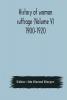 History of woman suffrage (Volume V) 1900-1920