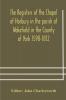 The Registers of the Chapel of Horbury in the parish of Wakefield in the County of York 1598-1812