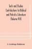 Texts and Studies Contributions to Biblical and Patristic Literature (Volume VIII) No. 1 The liturgical homilies of Narsai