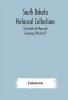 South Dakota Historical Collections; Illustrated with Maps and Engravings (Volume IX)