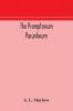 The Promptorium Parunlorum; The First English-Latin Dictionary Edited From The Manuscript in The Chapter Library at Winchester With Introduction Notes and Glossaries