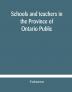 Schools and teachers in the Province of Ontario Public and Separate High and Continuation Technical and Vocational Normal and Model Schools November 1929