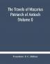 The travels of Macarius : Patriarch of Antioch (Volume I)